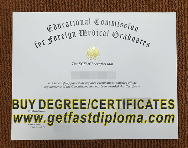  Educational Commission for Foreign Medical Graduates certificate