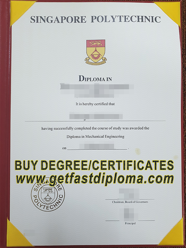 Where can I get a 100% copy of Singapore Polytechnic diploma?_buy